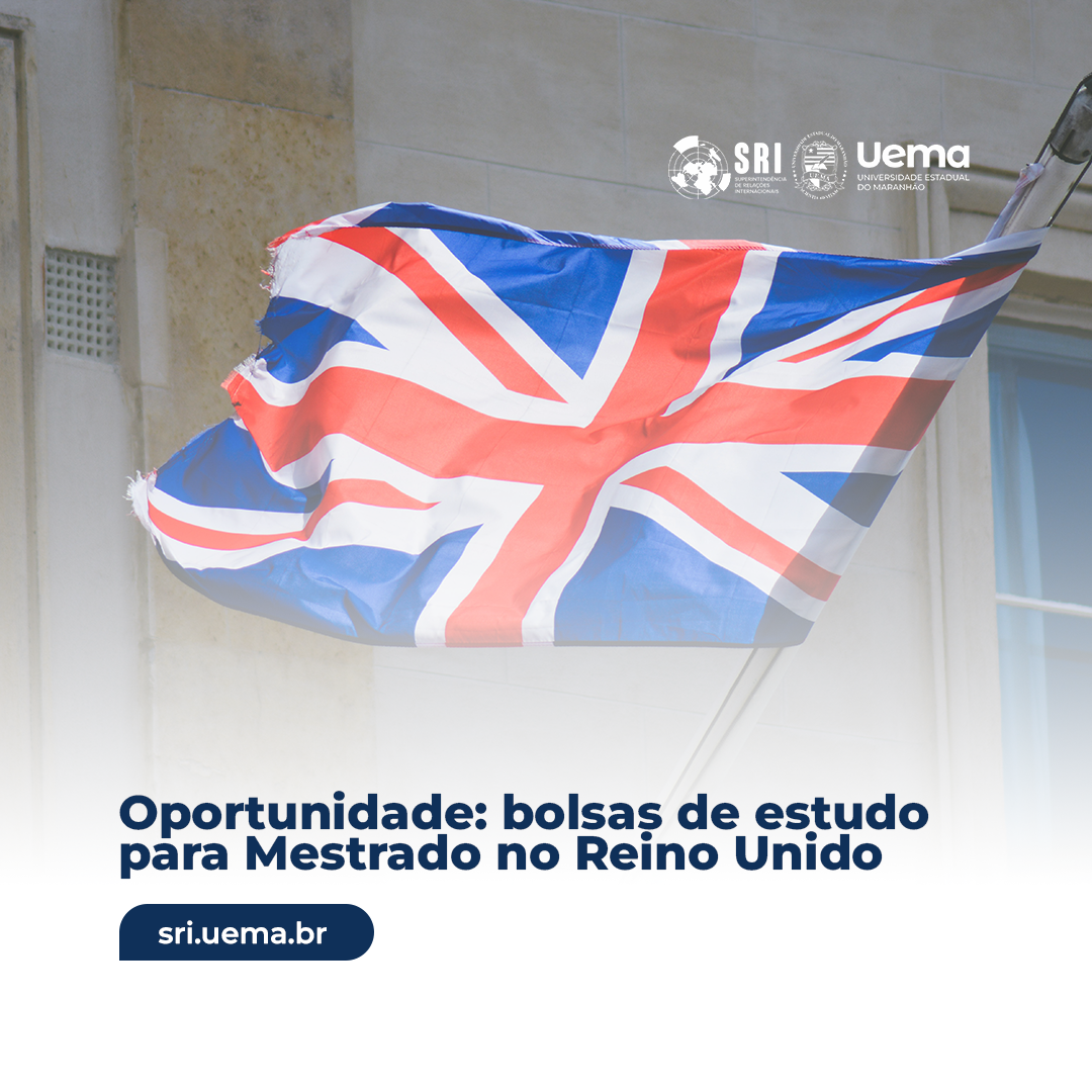 Oportunidade: bolsas de estudo para Mestrado no Reino Unido