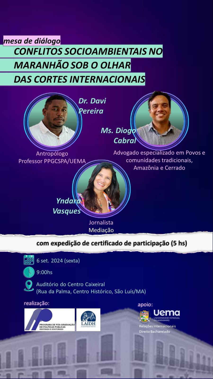Mesa de Diálogo: Conflitos socioambientais no Maranhão sob o olhar das Cortes internacionais